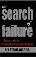 In Search of Failure: Lessons from the UK's Most Committed No-hoper