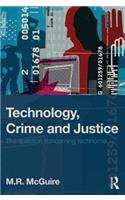 Technology, Crime and Justice