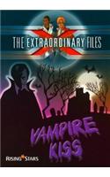 The Extraordinary Files: Vampire Kiss