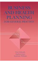 Business and Health Planning in General Practice