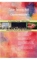 Cyber Security And Countermeasure A Complete Guide - 2020 Edition