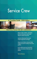 Service Crew A Complete Guide - 2020 Edition