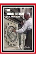 Third Reich: Then and Now