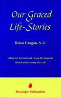 Our Graced Life-Stories
