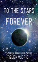 To The Stars Forever