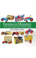 Farming in Miniature: A Review of British-Made Toy Farm Vehicles Up to 1980