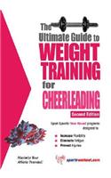The Ultimate Guide to Weight Training for Cheerleading
