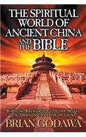Spiritual World of Ancient China and the Bible