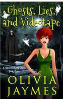 Ghosts, Lies, and Videotape