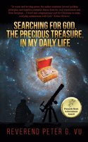 Searching for God, the Precious Treasure, in My Daily Life