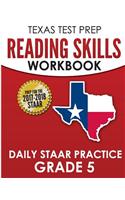 TEXAS TEST PREP Reading Skills Workbook Daily STAAR Practice Grade 5
