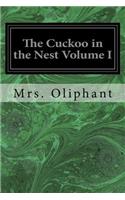 The Cuckoo in the Nest Volume I