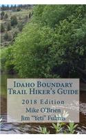 Idaho Boundary Trail Hiker's Guide