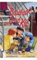 The Baseball Card Kid