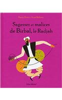 Sagesse Et Malices de Birbal, Le Radjah