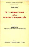 de l'Anthropologie a la Criminologie Comparee