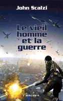 Le Vieil homme et la guerre (Livre 1)