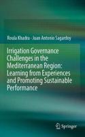 Irrigation Governance Challenges in the Mediterranean Region: Learning from Experiences and Promoting Sustainable Performance