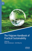 The Palgrave Handbook of Practical Sustainability