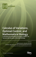 Calculus of Variations, Optimal Control, and Mathematical Biology