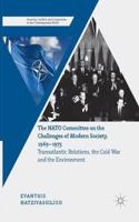 NATO Committee on the Challenges of Modern Society, 1969-1975: Transatlantic Relations, the Cold War and the Environment