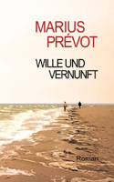 Wille und Vernunft