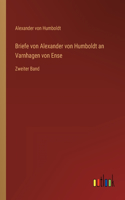 Briefe von Alexander von Humboldt an Varnhagen von Ense