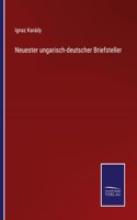 Neuester ungarisch-deutscher Briefsteller