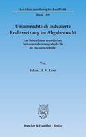 Unionsrechtlich Induzierte Rechtssetzung Im Abgabenrecht
