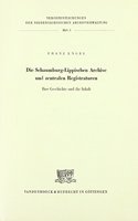 Die Schaumburg-Lippischen Archive Und Zentralen Registraturen