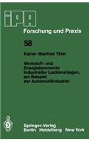 Werkstoff- Und Energiekennwerte Industrieller Lackieranlagen, Am Beispiel Der Automobilindustrie