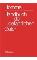 Handbuch der Gefahrlichen Guter. Gesamtwerk: Erlauterungen I Und Synonymliste. Erlauterungen II. Merkblatter 1-2708. Transport- Und Gefahrenklassen Neu. Hommel Interaktiv - CD-ROM V 7.0 (Einzelplatzversion)
