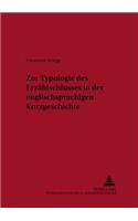 Zur Typologie Des Erzaehlschlusses in Der Englischsprachigen Kurzgeschichte