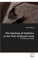 The Teaching of Stylistics at the Post Graduate Level