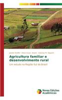 Agricultura familiar e desenvolvimento rural