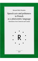 Speech Acts and Politeness in French as a Pluricentric Language, 10