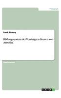 Bildungssystem der Vereinigten Staaten von Amerika