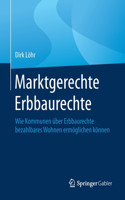 Marktgerechte Erbbaurechte