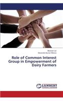Role of Common Interest Group in Empowerment of Dairy Farmers