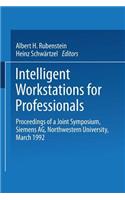 Intelligent Workstations for Professionals