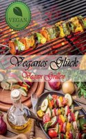 Veganes Gluck - Vegan BBQ - Leckere Vegane Grillrezepte