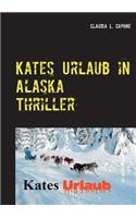 Kates Urlaub in Alaska