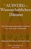 Aufstieg der wissenschaftlichen Diktatur