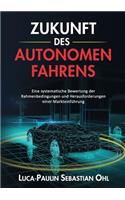 Zukunft des autonomen Fahrens