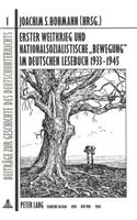 Erster Weltkrieg und nationalsozialistische «Bewegung» im deutschen Lesebuch 1933-1945