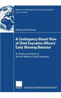 Contingency-Based View of Chief Executive Officers' Early Warning Behaviour