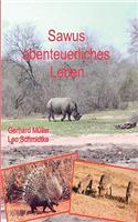 Sawus abenteuerliches Leben