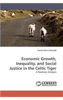 Economic Growth, Inequality, and Social Justice in the Celtic Tiger