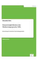 Einsatzmöglichkeiten der Markierungssprache XML