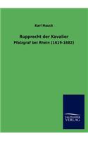 Rupprecht Der Kavalier